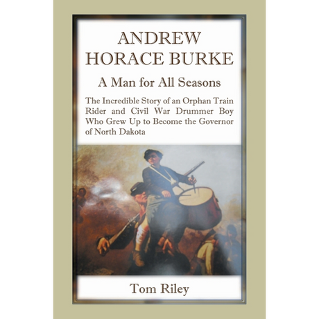Andrew Horace Burke: A Man For All Seasons