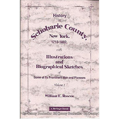 History of Schoharie County, New York, 1713-1882 [2 volumes]