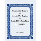 Membership Records of Seventh Day Baptists of Central New York State, 1797-1940s
