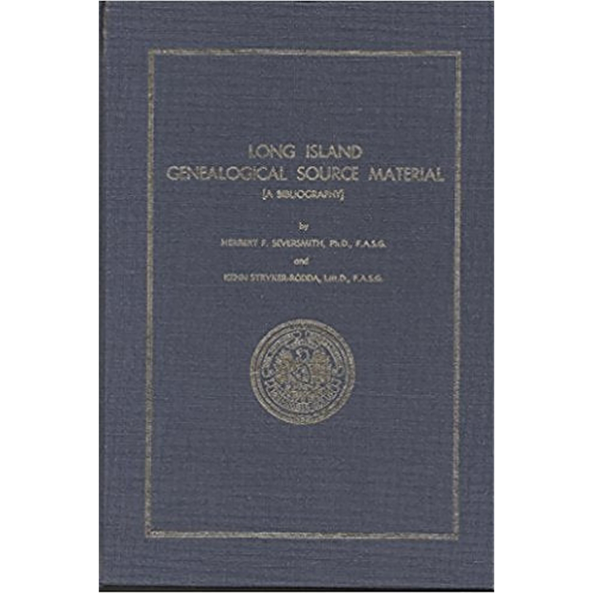 Long Island Genealogical Source Material, A Bibliography