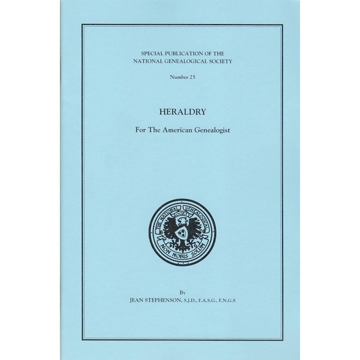 Heraldry for the American Genealogist