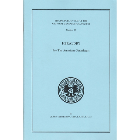 Heraldry for the American Genealogist
