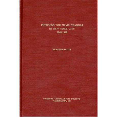 Petitions for Name Changes in New York City, 1848-1899