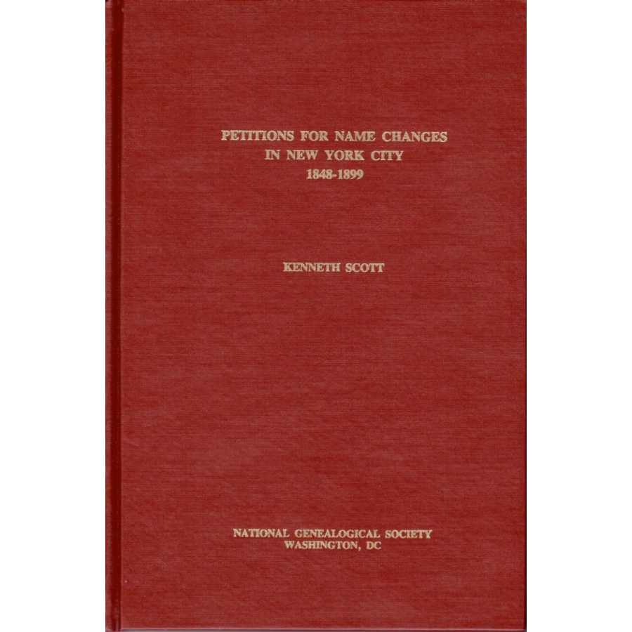 Petitions for Name Changes in New York City, 1848-1899