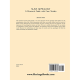 Slave Genealogy: A Research Guide with Case Studies back cover