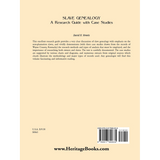 Slave Genealogy: A Research Guide with Case Studies back cover