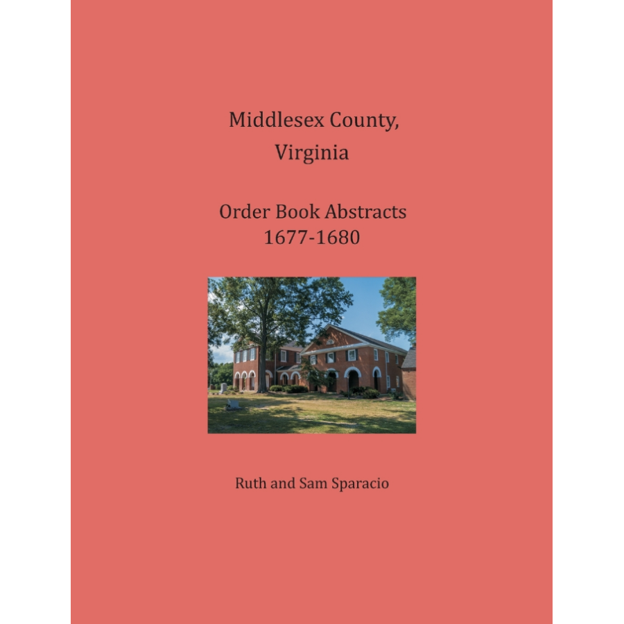 Middlesex County, Virginia Order Book Abstracts, 1677-1680
