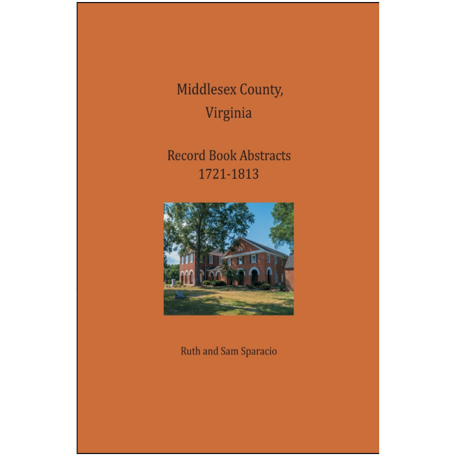 Middlesex County, Virginia Record Book Abstracts 1721-1813