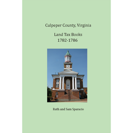 Culpeper County, Virginia Land Tax Book 1782-1786