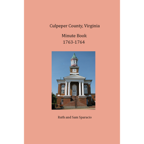 Culpeper County, Virginia Minute Book 1763-1764