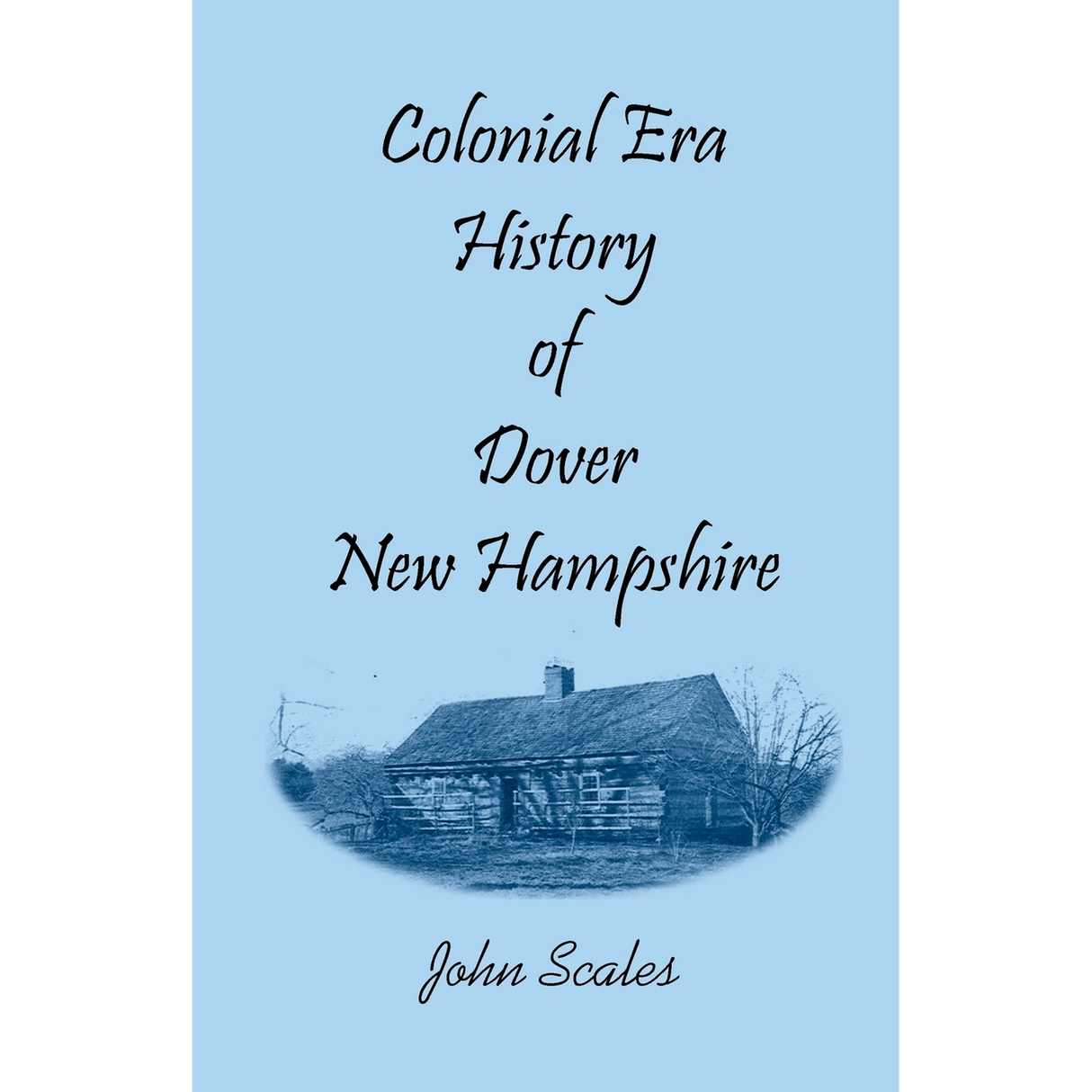 Colonial Era History of Dover, New Hampshire