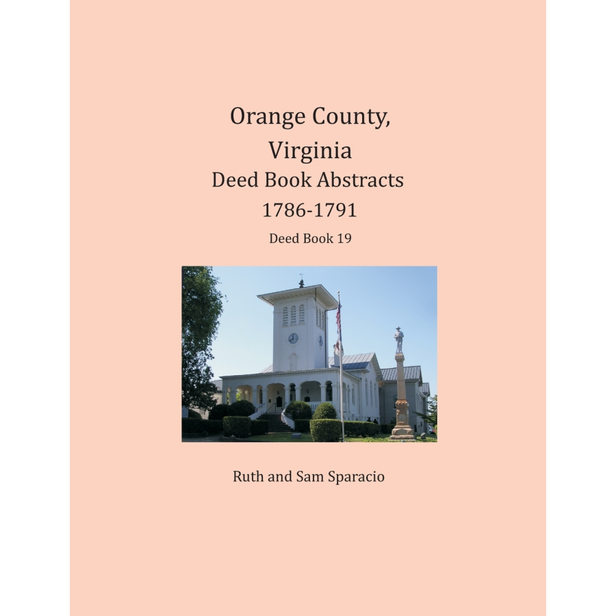 Orange County, Virginia Deed Book Abstracts, 1786-1791