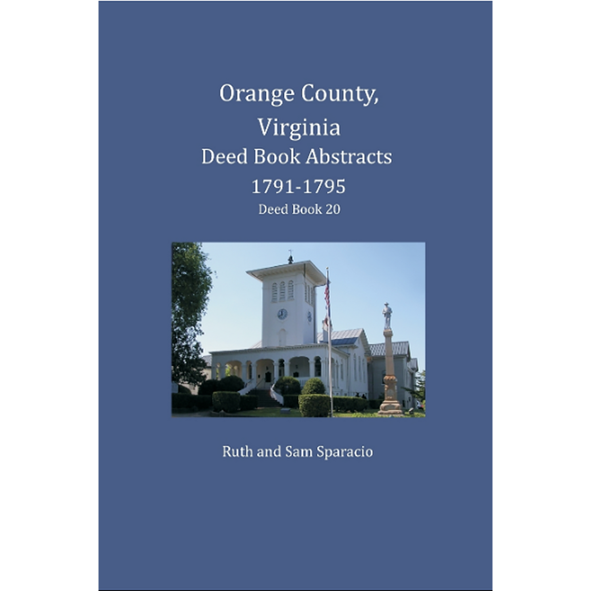 Orange County, Virginia Deed Book Abstracts 1791-1795