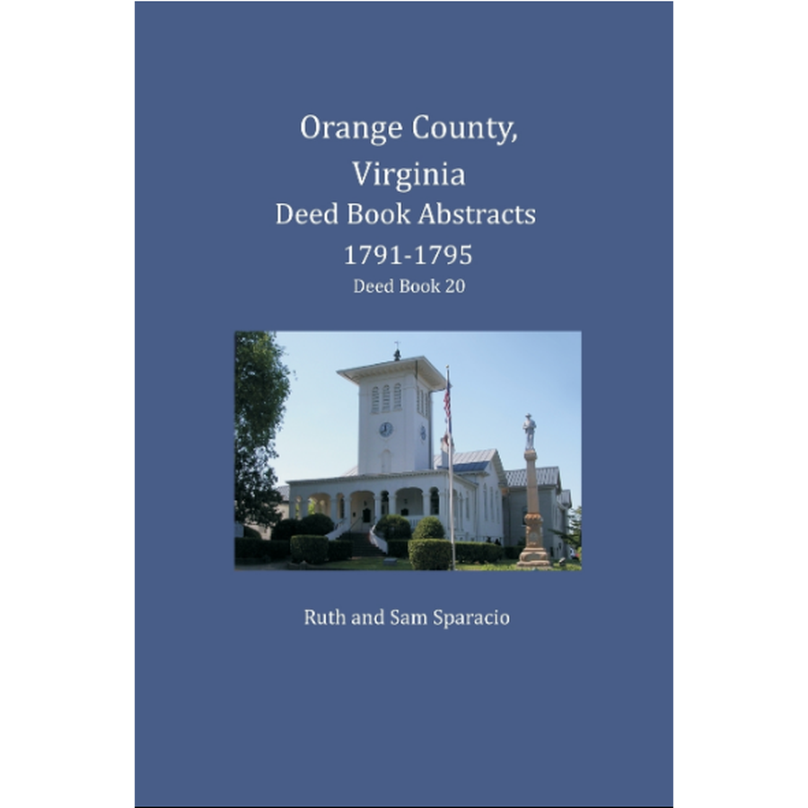 Orange County, Virginia Deed Book Abstracts 1791-1795