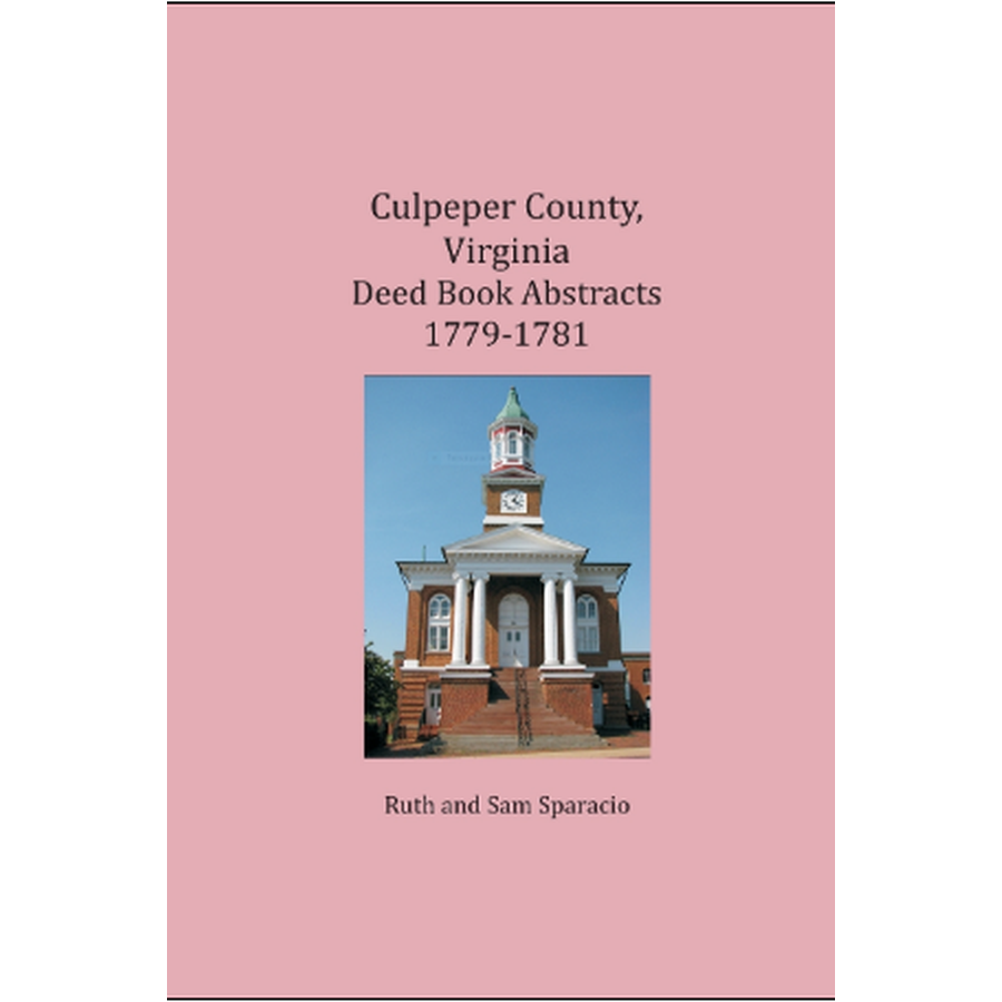 Culpeper County, Virginia Deed Book Abstracts 1779-1781