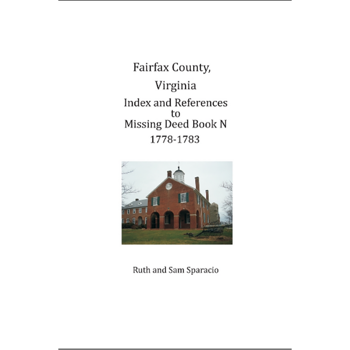 Fairfax County, Virginia Index and References to Missing Deed Book N 1778-1783