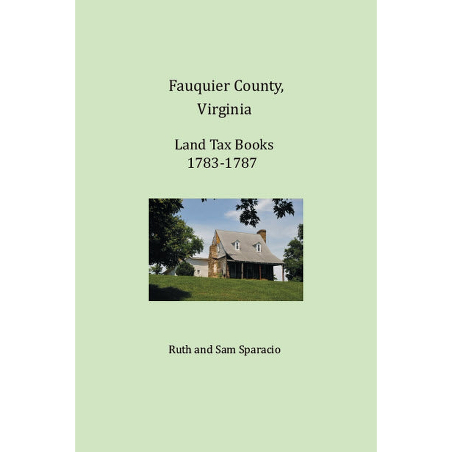 Fauquier County, Virginia Land Tax Book 1783-1787
