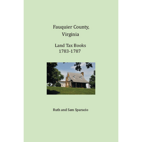 Fauquier County, Virginia Land Tax Book 1783-1787