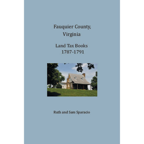 Fauquier County, Virginia Land Tax Book 1787-1791