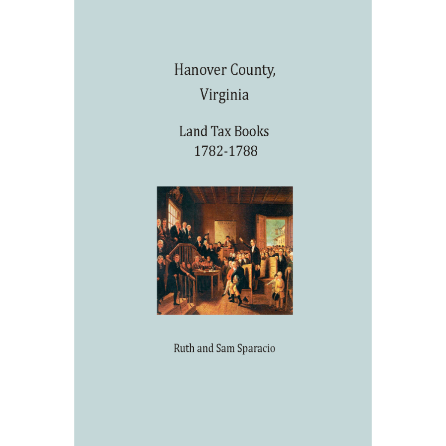 Hanover County, Virginia Land Tax Book, 1782-1788
