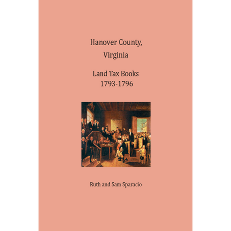 Hanover County, Virginia Land Tax Book, 1793-1796