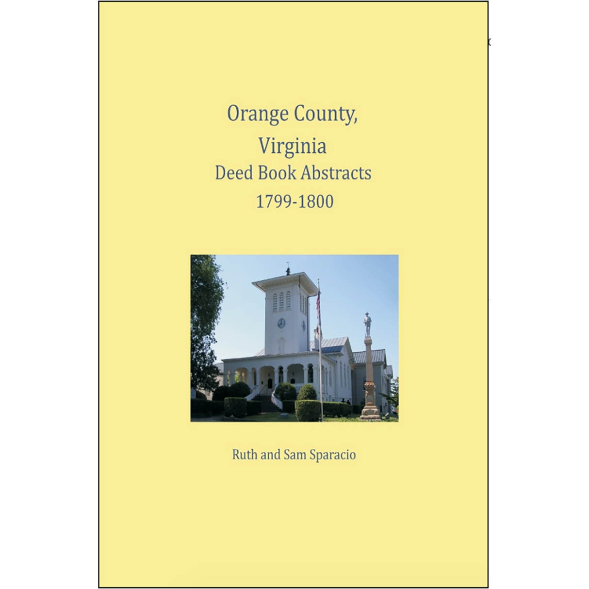 Orange County, Virginia Deed Book Abstracts 1799-1800