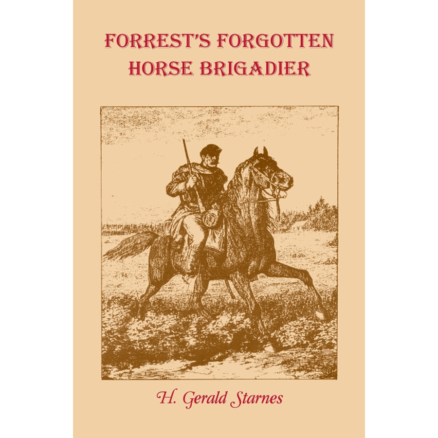 Forrest's Forgotten Horse Brigadier