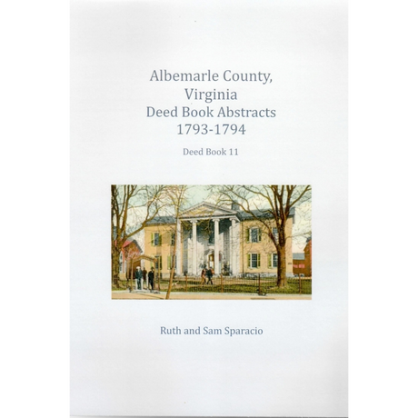 Albemarle County, Virginia Deed Book Abstracts, 1793-1794