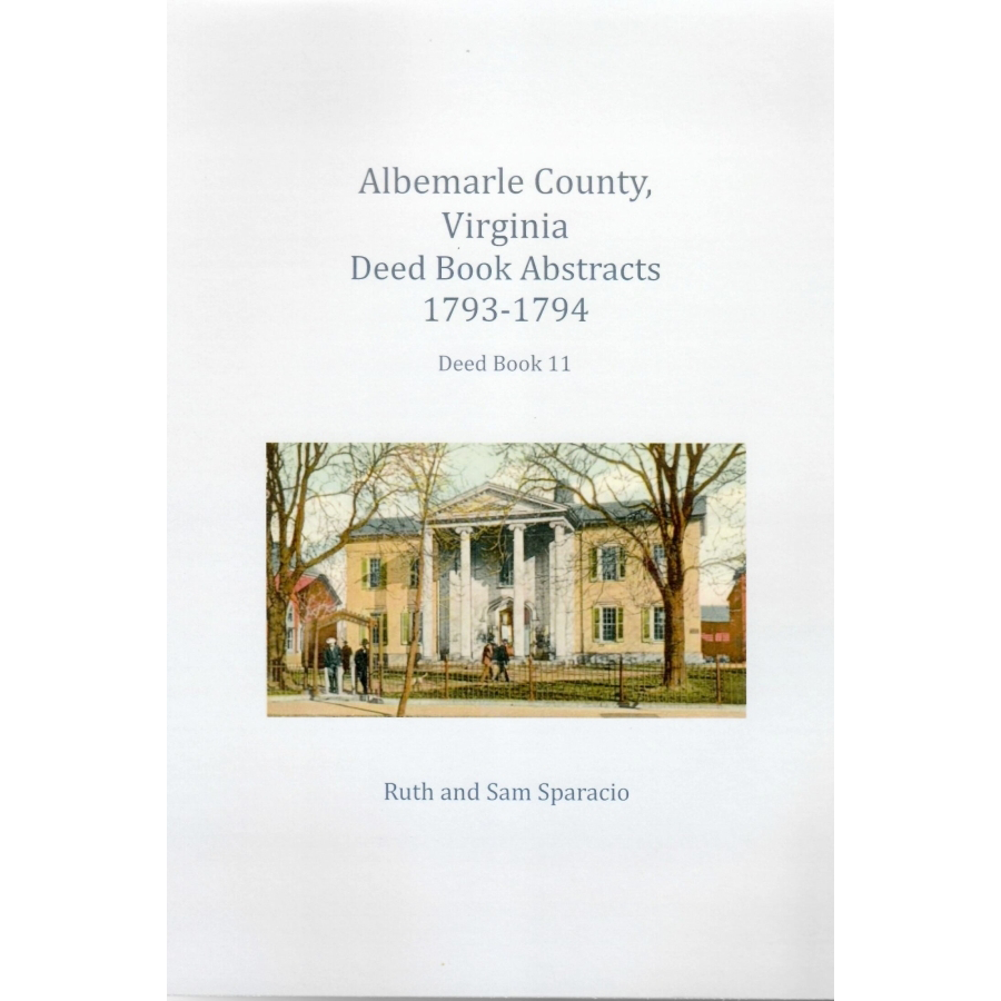 Albemarle County, Virginia Deed Book Abstracts, 1793-1794