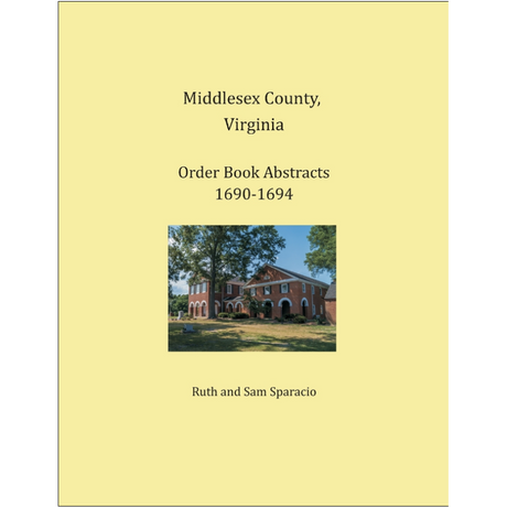Middlesex County, Virginia Order Book Abstracts, 1690-1694