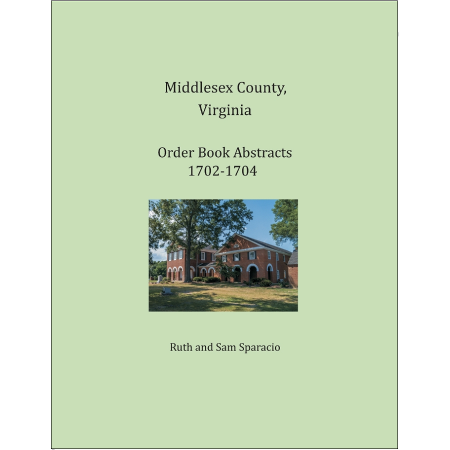 Middlesex County, Virginia Order Book Abstracts, 1702-1704