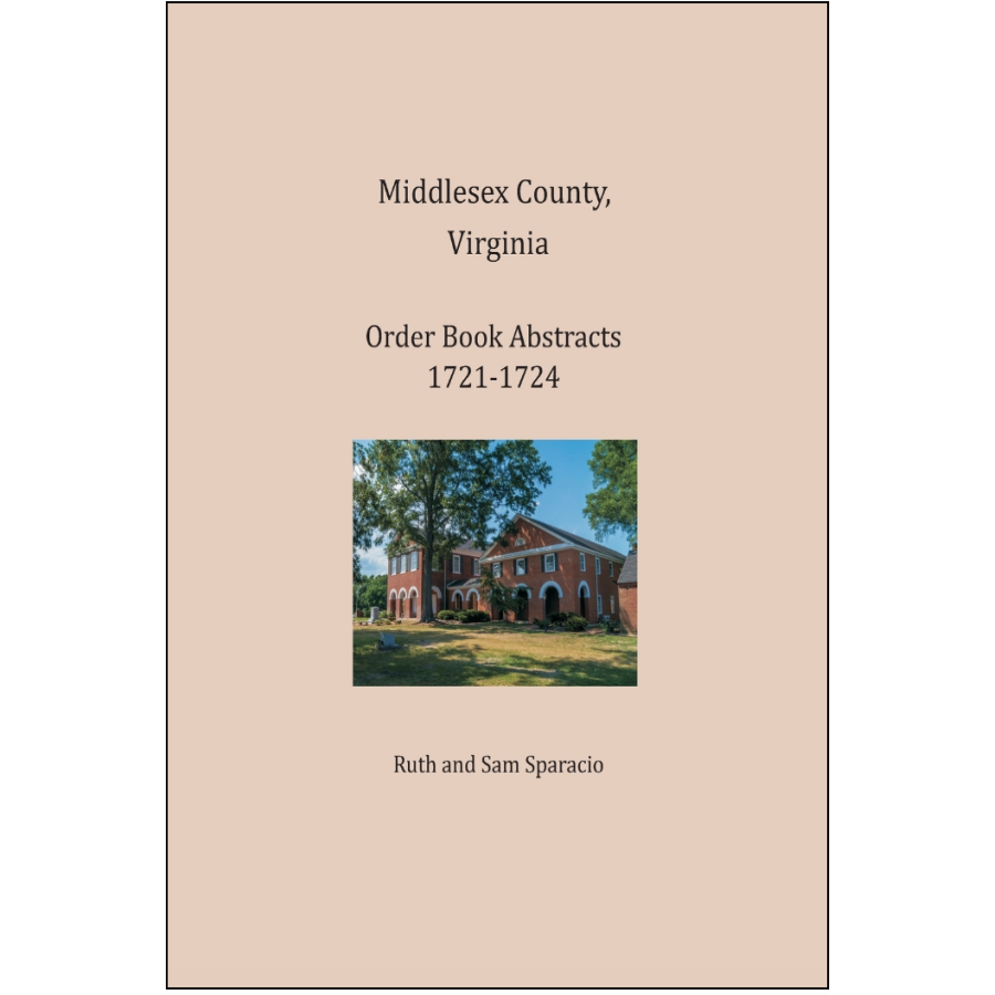 Middlesex County, Virginia Order Book Abstracts 1721-1724