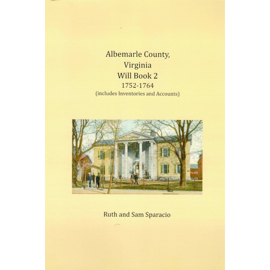 Albemarle County, Virginia Will Book Abstracts 1752-1764