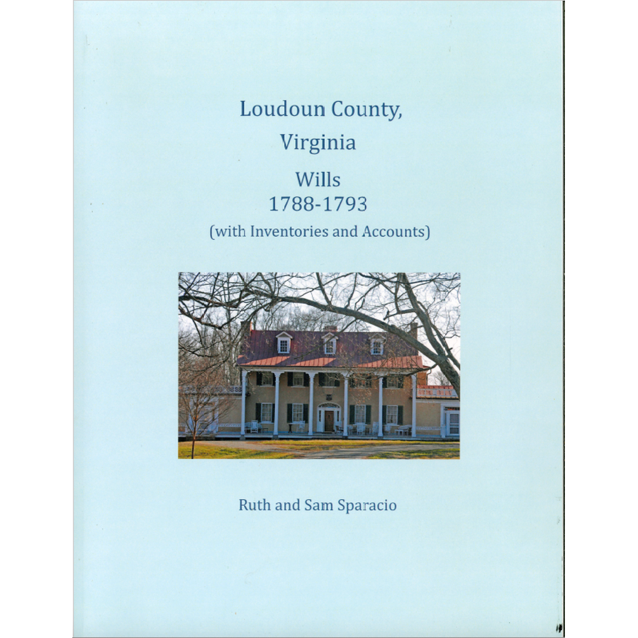 Loudoun County, Virginia Will Book Abstracts, 1788-1793