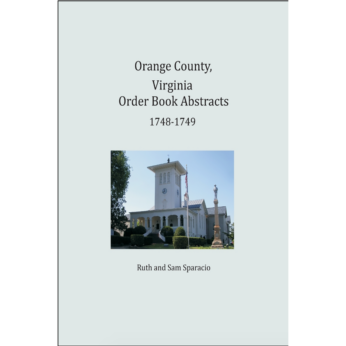 Orange County, Virginia Order Book Abstracts 1748-1749