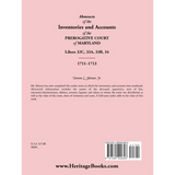 Abstracts of the Inventories and Accounts of the Prerogative Court of Maryland, 1711-1713, Libers 32C, 33A, 33B, 34 back cover