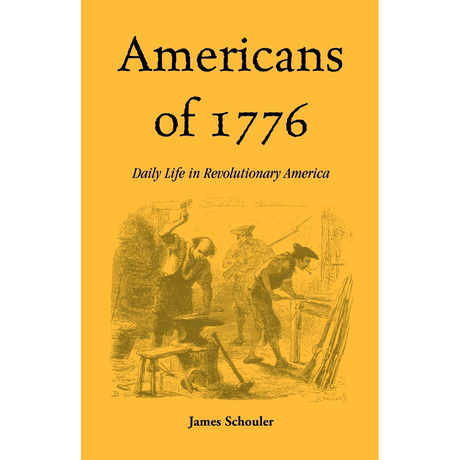 Americans of 1776: Daily Life in Revolutionary America