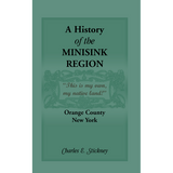 A History of the Minisink Region