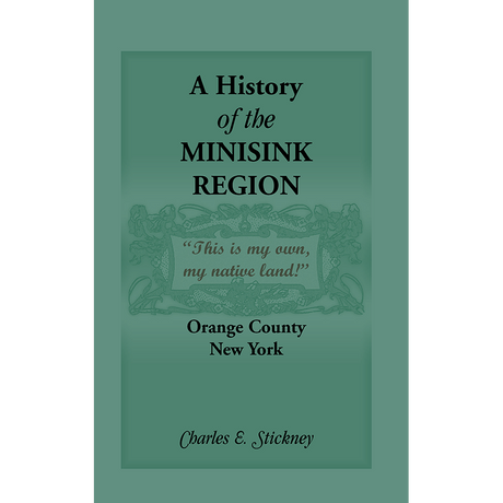 A History of the Minisink Region