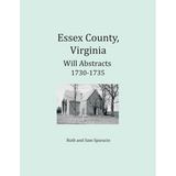 Essex County, Virginia Will Book Abstracts 1730-1735