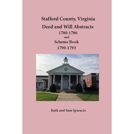 Stafford County, Virginia Deed and Will Book, 1780-1786 and Scheme Book Orders 1790-1793