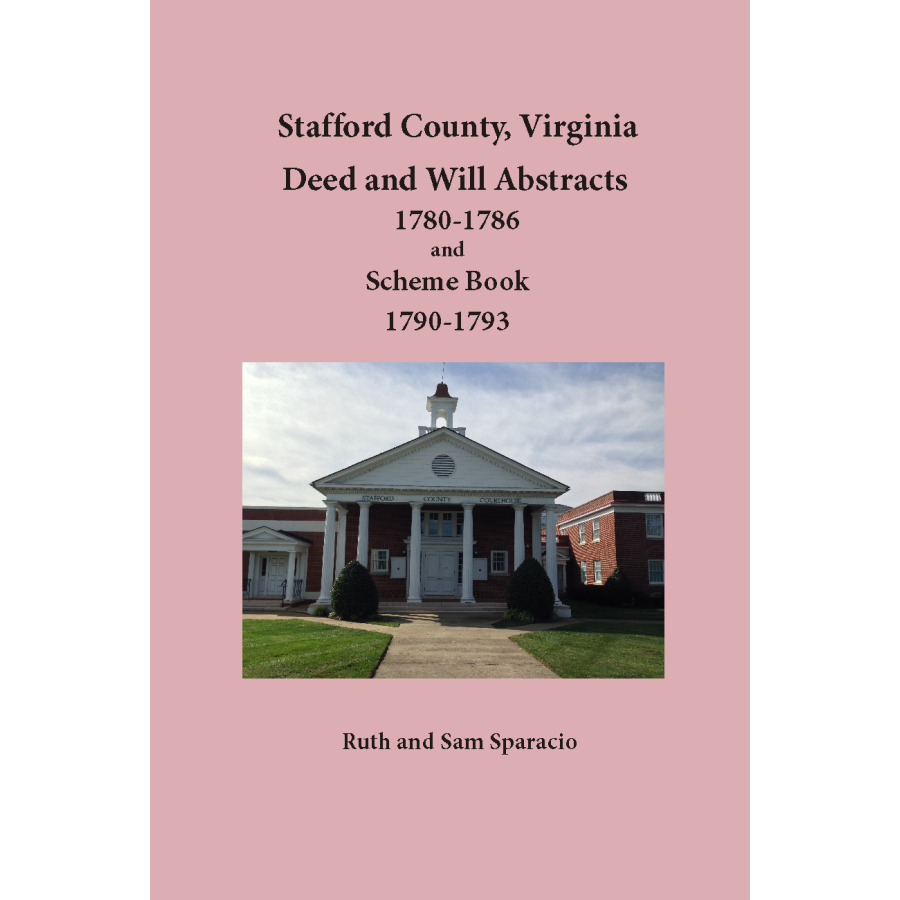 Stafford County, Virginia Deed and Will Book, 1780-1786 and Scheme Book Orders 1790-1793