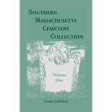 Southern Massachusetts Cemetery Collection, Volume 1