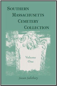 Southern Massachusetts Cemetery Collection, Volume 1