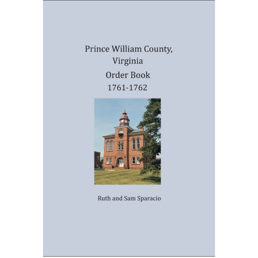 Prince William County, Virginia Order Book, 1761-1762