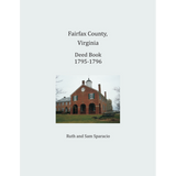 Fairfax County, Virginia Deed Book Abstracts 1795-1796