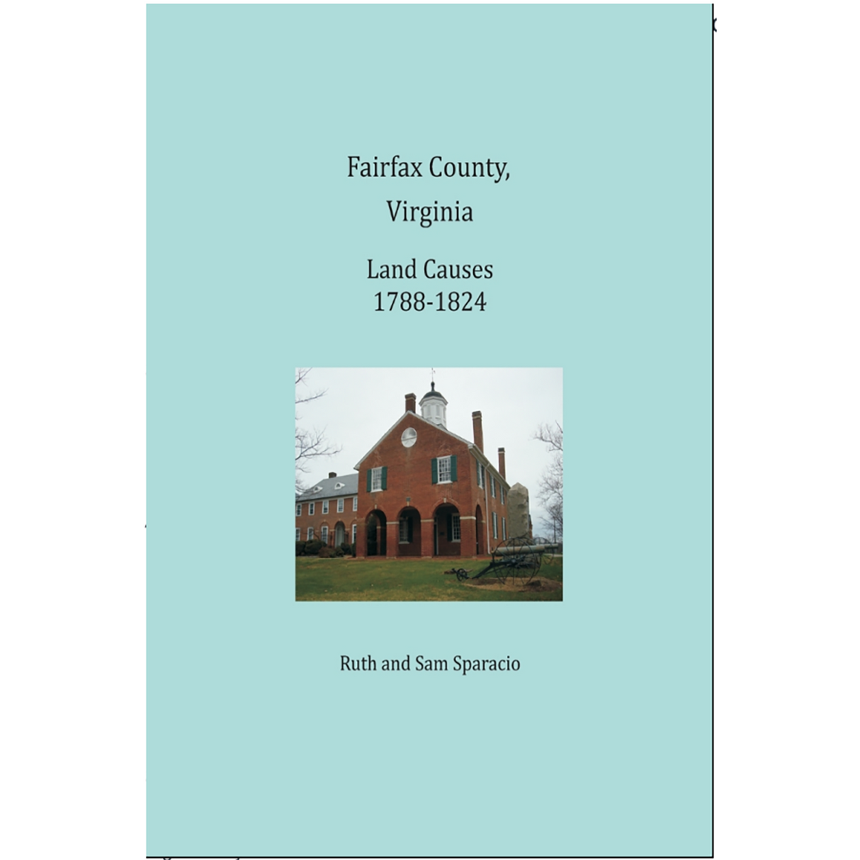 Fairfax County, Virginia Land Causes, 1788-1824