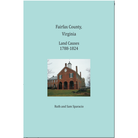 Fairfax County, Virginia Land Causes, 1788-1824