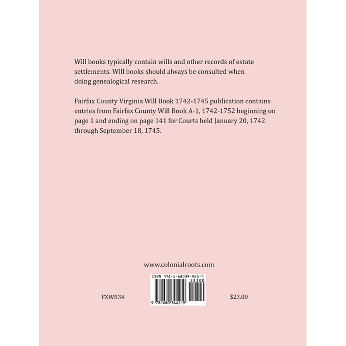 Fairfax County, Virginia Will Book Abstracts 1742-1745 back cover