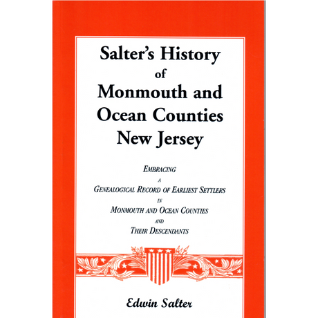 Salter's History of Monmouth and Ocean Counties, New Jersey